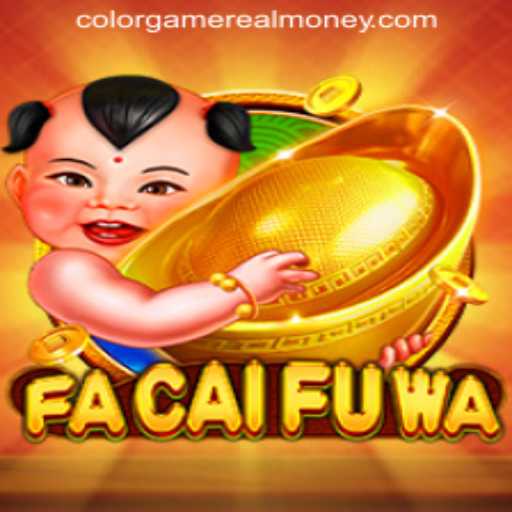 Explore the World of FaCaiFuWa: Online Color Game with Real Money